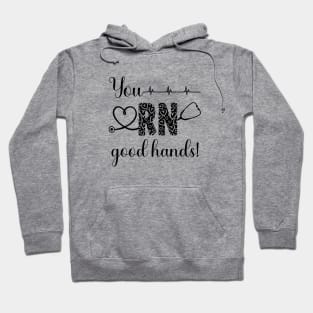 You RN Good Hands! [black with hearts] Hoodie
